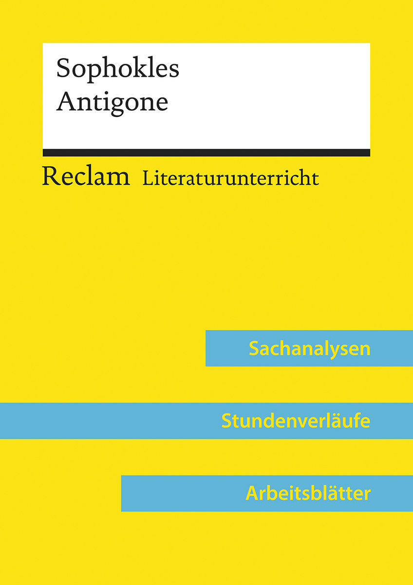 Sophokles: Antigone (Lehrerband) | Mit Downloadpaket (Unterrichtsmaterialien)