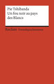 Un fou noir au pays des Blancs. Récit autobiographique. Französischer Text mit deutschen Worterklärungen. B1 (GER)