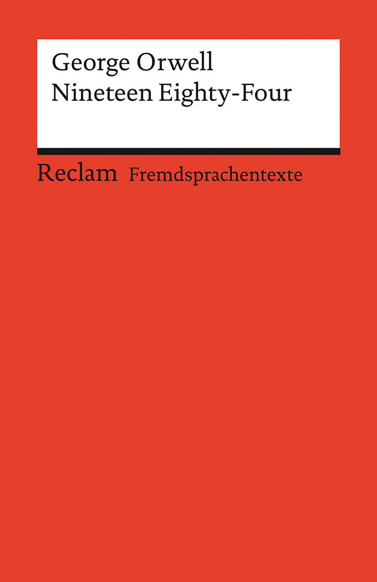 Nineteen Eighty-Four. Englischer Text mit deutschen Worterklärungen. B2-C1 (GER)