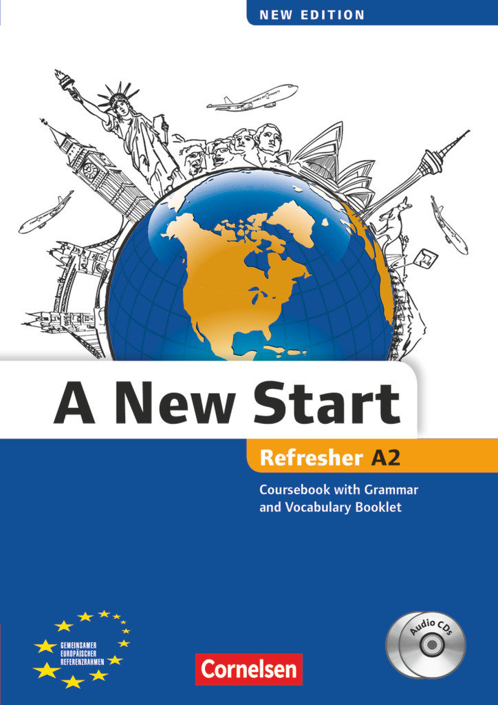 A New Start - New edition, Englisch für Wiedereinsteiger, A2: Refresher, Kursbuch mit Audio CD, Grammatik- und Vokabelheft