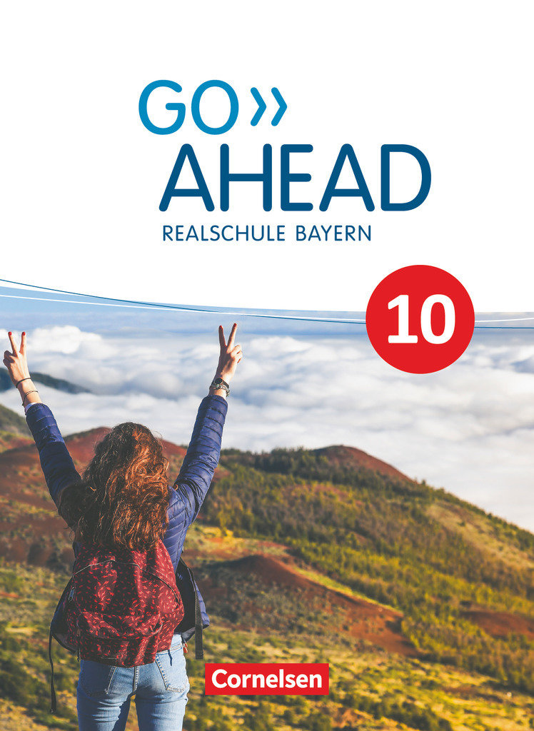 Go Ahead, Realschule Bayern 2017, 10. Jahrgangsstufe, Schulbuch, Festeinband