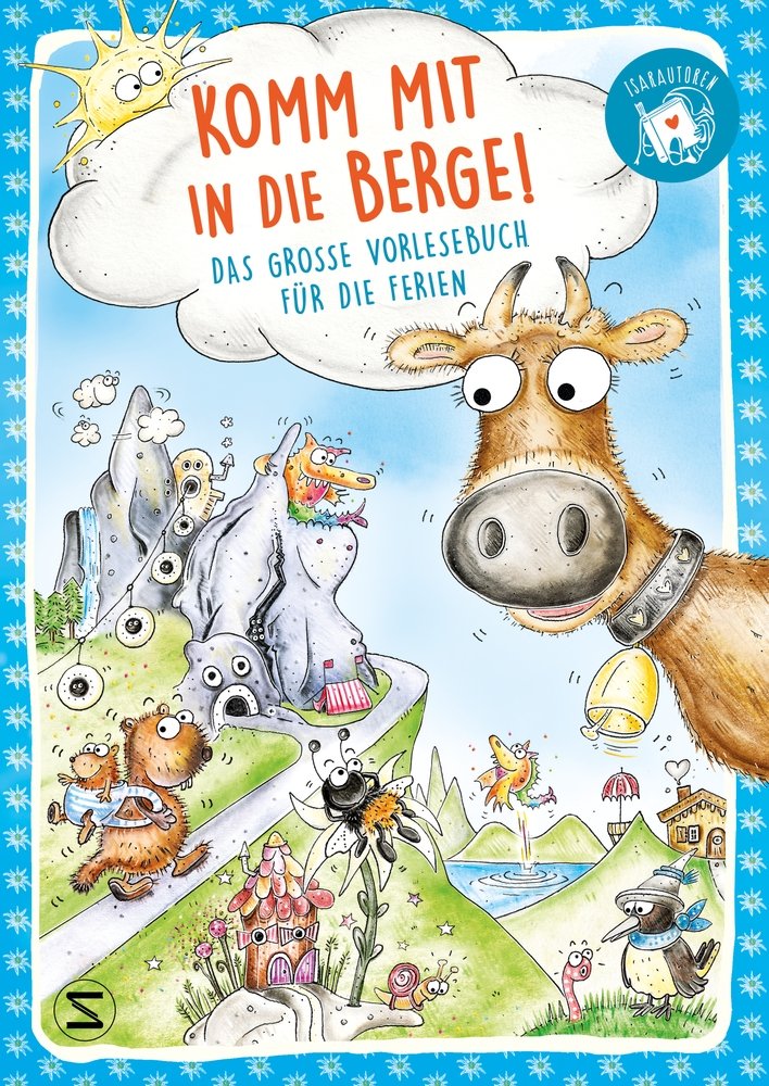 Komm mit in die Berge! Das große Vorlesebuch für die Ferien