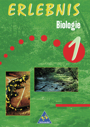 Erlebnis Biologie - Allgemeine Ausgabe 1999 für das 5. und 6. Schuljahr