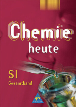 Chemie heute SI / Chemie heute SI - Allgemeine Ausgabe 2001