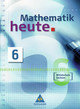 Mathematik heute - Ausgabe 2004 Mittelschule Sachsen - Mathematik heute, Ausgabe 2004 Mittelschule Sachsen