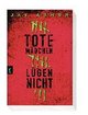 Tote Mädchen lügen nicht