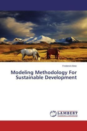 Modeling Methodology For Sustainable Development