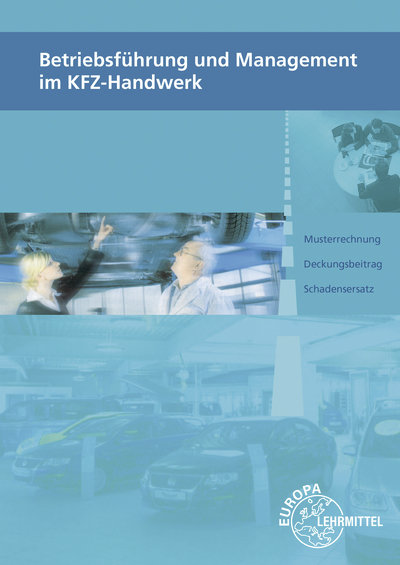 Betriebsführung und Management im KFZ-Handwerk