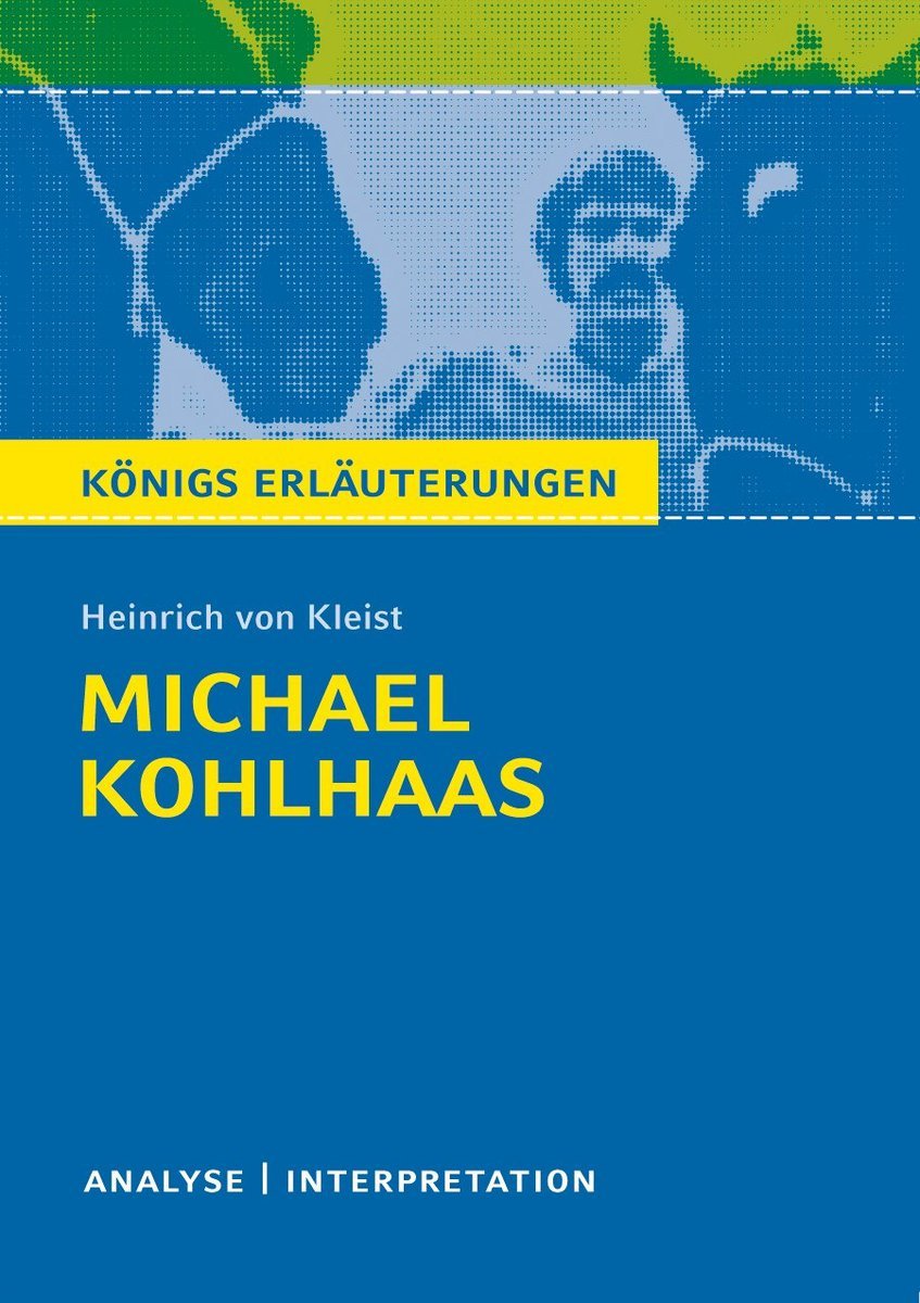 Michael Kohlhaas von Heinrich von Kleist