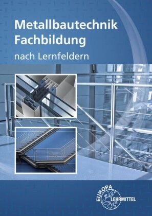 Metallbautechnik Fachbildung, m. CD-ROM