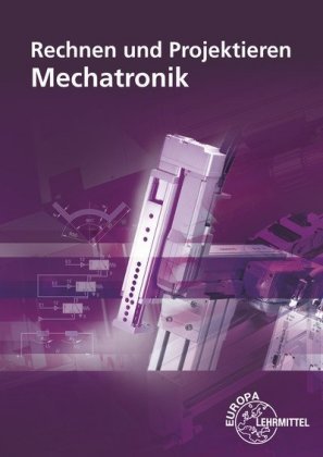 Rechnen und Projektieren Mechatronik