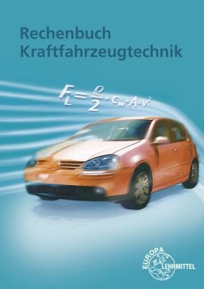 Rechenbuch Kraftfahrzeugtechnik