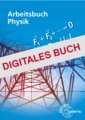 eBook: Arbeitsbuch Physik Freischaltcode für eine unbefristete Lizenz