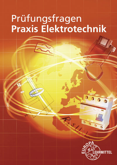 Prüfungsfragen Praxis Elektrotechnik