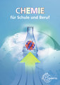 Chemie für Schule und Beruf