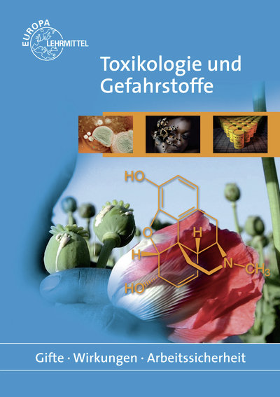 Toxikologie und Gefahrstoffe