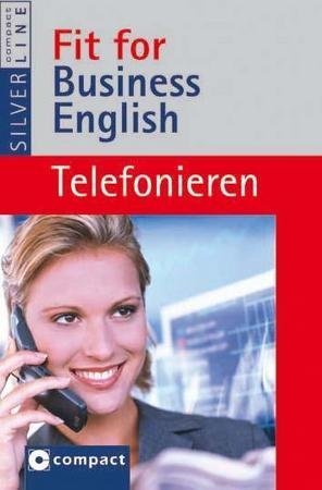 Fit for Business English Telefonieren