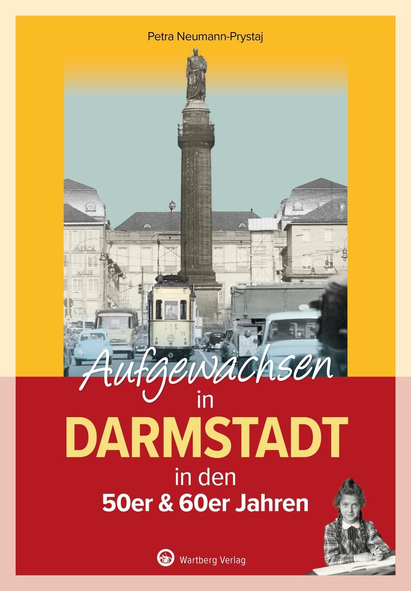 Aufgewachsen in Darmstadt in den 50er & 60er Jahren