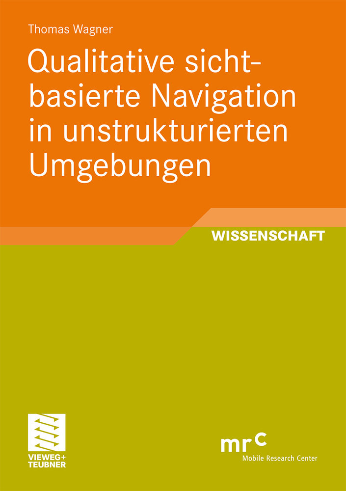 Qualitative sichtbasierte Navigation in unstrukturierten Umgebungen