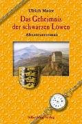 Das Geheimnis der schwarzen Löwen