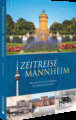 Zeitreise Mannheim