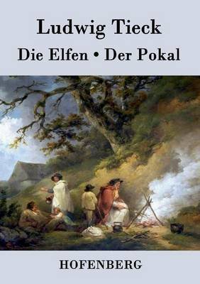 Die Elfen / Der Pokal