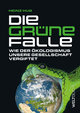 Die Grüne Falle