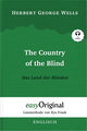 The Country of the Blind / Das Land der Blinden (Buch + Audio-CD) - Lesemethode von Ilya Frank - Zweisprachige Ausgabe Englisch-Deutsch