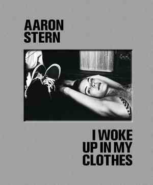 Aaron Stern: I Woke Up in My Clothes