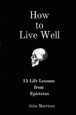 How to Live Well